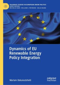 صورة الغلاف: Dynamics of EU Renewable Energy Policy Integration 9783031205927