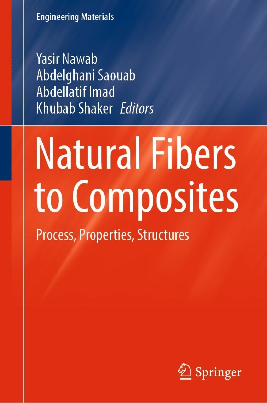 Natural Fibers to Composites Process, Properties, Structures
