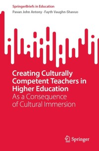 Cover image: Creating Culturally Competent Teachers in Higher Education 9783031206078