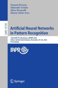 صورة الغلاف: Artificial Neural Networks in Pattern Recognition 9783031206498