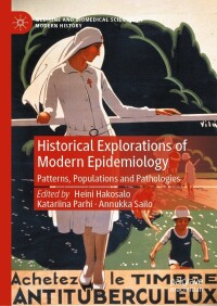 Cover image: Historical Explorations of Modern Epidemiology 9783031206702