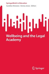 Cover image: Wellbeing and the Legal Academy 9783031206900