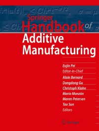 Cover image: Springer Handbook of Additive Manufacturing 9783031207518