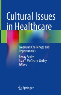 Cover image: Cultural Issues in Healthcare 9783031208256