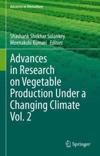 Cover image: Advances in Research on Vegetable Production Under a Changing Climate Vol. 2 9783031208393