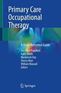 Cover image: Primary Care Occupational Therapy 9783031208812