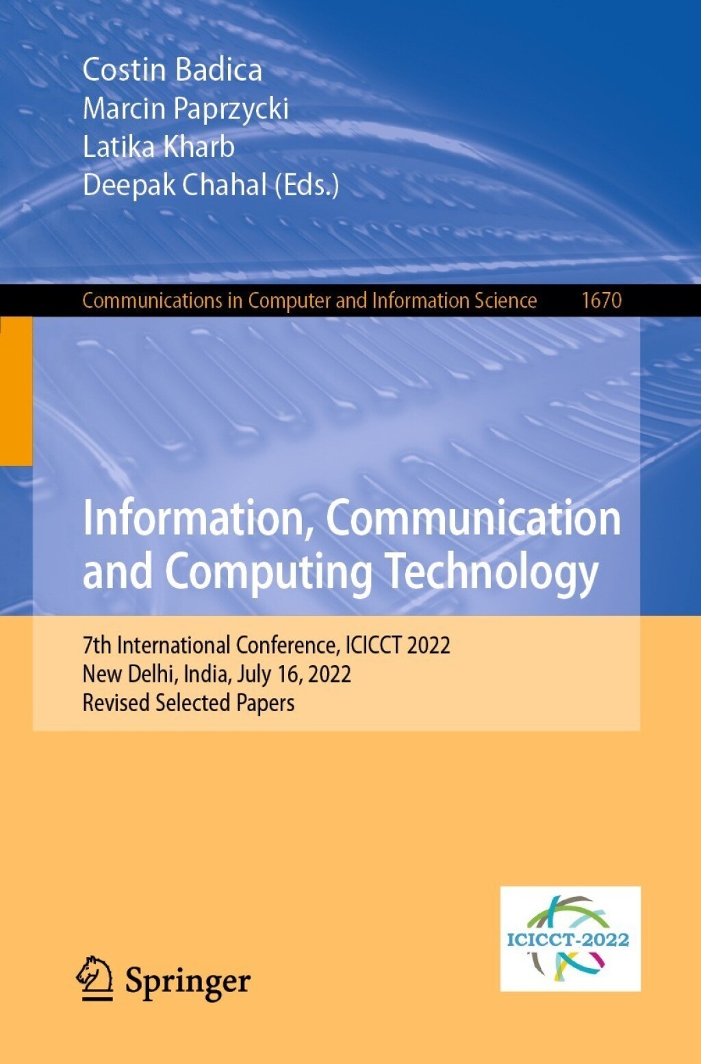 Information, Communication and Computing Technology 7th International Conference, ICICCT 2022, New Delhi, India, July 16, 2022, Revised Selected Papers