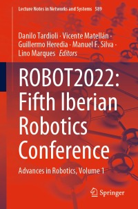 Imagen de portada: ROBOT2022: Fifth Iberian Robotics Conference 9783031210648