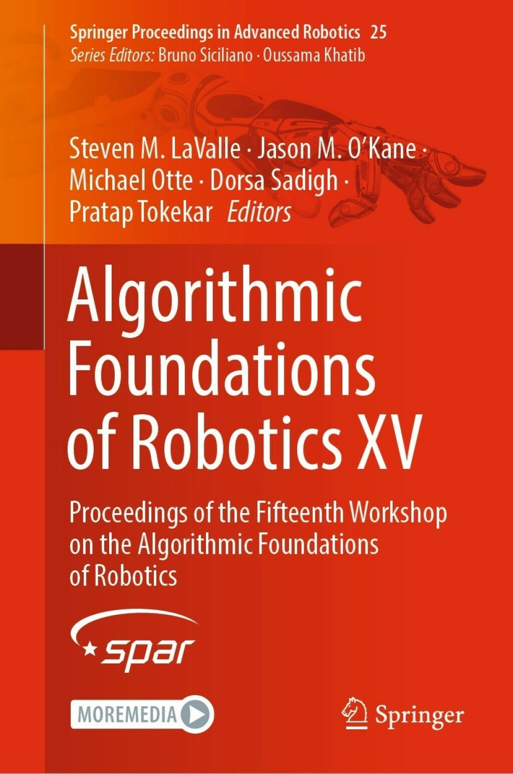 Algorithmic Foundations of Robotics XV Proceedings of the Fifteenth Workshop on the Algorithmic Foundations of Robotics