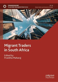 表紙画像: Migrant Traders in South Africa 9783031211508