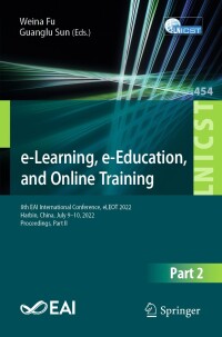 Cover image: e-Learning, e-Education, and Online Training 9783031211638