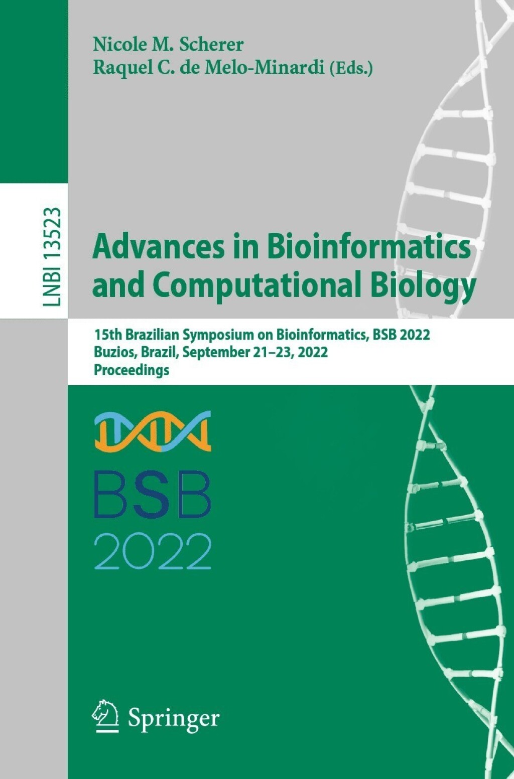 Advances in Bioinformatics and Computational Biology 15th Brazilian Symposium on Bioinformatics, BSB 2022, Buzios, Brazil, September 21–23, 2022, Proceedings