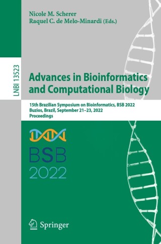 صورة الغلاف: Advances in Bioinformatics and Computational Biology 9783031211744
