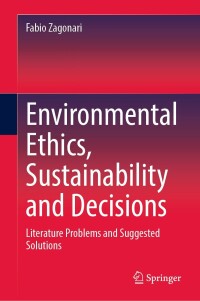 Imagen de portada: Environmental Ethics, Sustainability and Decisions 9783031211812