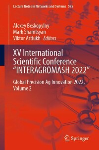 صورة الغلاف: XV International Scientific Conference “INTERAGROMASH 2022” 9783031212185