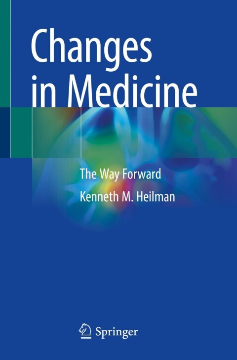 Changes in Medicine: The Way Forward - FULL INSTANT DOWNLOAD | PDF DOCX EPUB