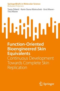 表紙画像: Function-Oriented Bioengineered Skin Equivalents 9783031212970
