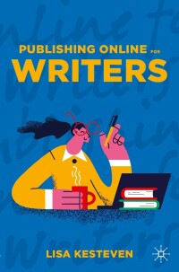 Titelbild: Publishing Online for Writers 9783031213656