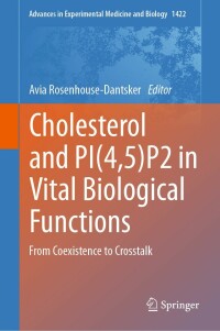 Cover image: Cholesterol and PI(4,5)P2 in Vital Biological Functions 9783031215469