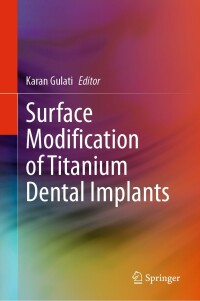 Cover image: Surface Modification of Titanium Dental Implants 9783031215643