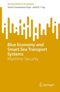 Cover image: Blue Economy and Smart Sea Transport Systems 9783031216336