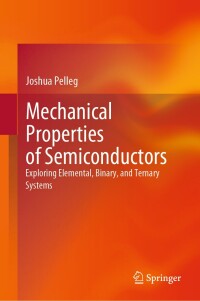 Cover image: Mechanical Properties of Semiconductors 9783031216589