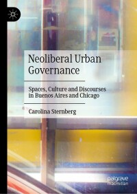 Cover image: Neoliberal Urban Governance 9783031217173