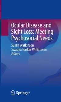 Immagine di copertina: Ocular Disease and Sight Loss: Meeting Psychosocial Needs 9783031217272