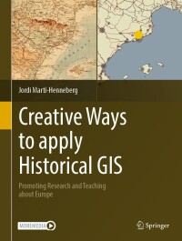 表紙画像: Creative Ways to apply Historical GIS 9783031217302