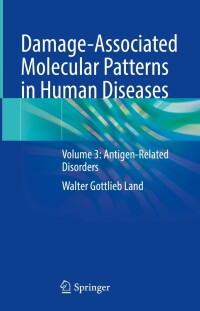 Titelbild: Damage-Associated Molecular Patterns in Human Diseases 9783031217753