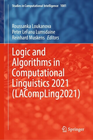 Cover image: Logic and Algorithms in Computational Linguistics 2021 (LACompLing2021) 9783031217791