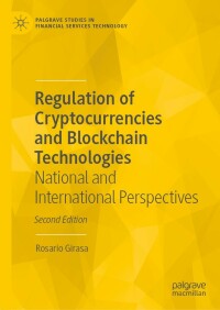 Cover image: Regulation of Cryptocurrencies and Blockchain Technologies 2nd edition 9783031218118