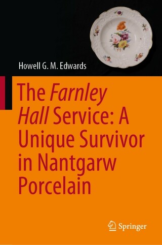 Titelbild: The Farnley Hall Service: A Unique Survivor in Nantgarw Porcelain 9783031218156