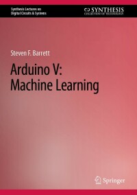 Cover image: Arduino V: Machine Learning 9783031218767