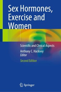Cover image: Sex Hormones, Exercise and Women 2nd edition 9783031218804