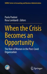 Cover image: When the Crisis Becomes an Opportunity 9783031219313