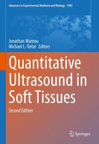 Cover image: Quantitative Ultrasound in Soft Tissues 2nd edition 9783031219863
