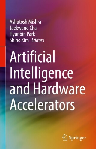 Imagen de portada: Artificial Intelligence and Hardware Accelerators 9783031221699
