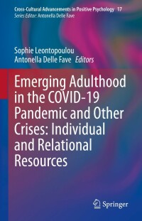 Titelbild: Emerging Adulthood in the COVID-19 Pandemic and Other Crises: Individual and Relational Resources 9783031222870
