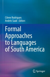 Imagen de portada: Formal Approaches to Languages of South America 9783031223433