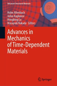 Cover image: Advances in Mechanics of Time-Dependent Materials 9783031224003