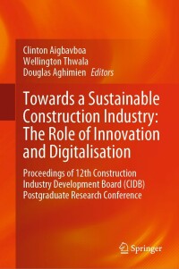 Cover image: Towards a Sustainable Construction Industry: The Role of Innovation and Digitalisation 9783031224331