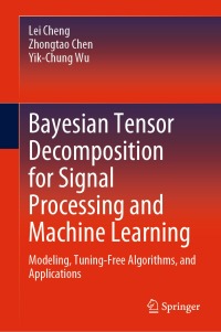 Titelbild: Bayesian Tensor Decomposition for Signal Processing and Machine Learning 9783031224379