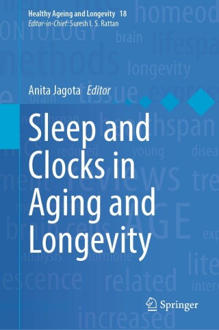 Cover image: Sleep and Clocks in Aging and Longevity 9783031224676
