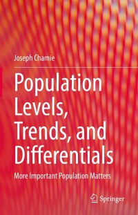 Cover image: Population Levels, Trends, and Differentials 9783031224782