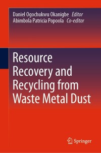 Titelbild: Resource Recovery and Recycling from Waste Metal Dust 9783031224911