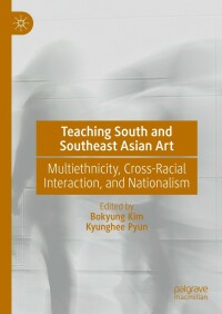 Immagine di copertina: Teaching South and Southeast Asian Art 9783031225154