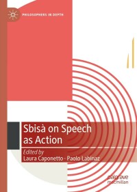 Cover image: Sbisà on Speech as Action 9783031225277