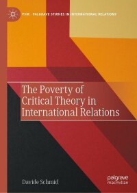 Imagen de portada: The Poverty of Critical Theory in International Relations 9783031225864