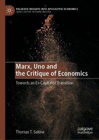Titelbild: Marx, Uno and the Critique of Economics 9783031226298